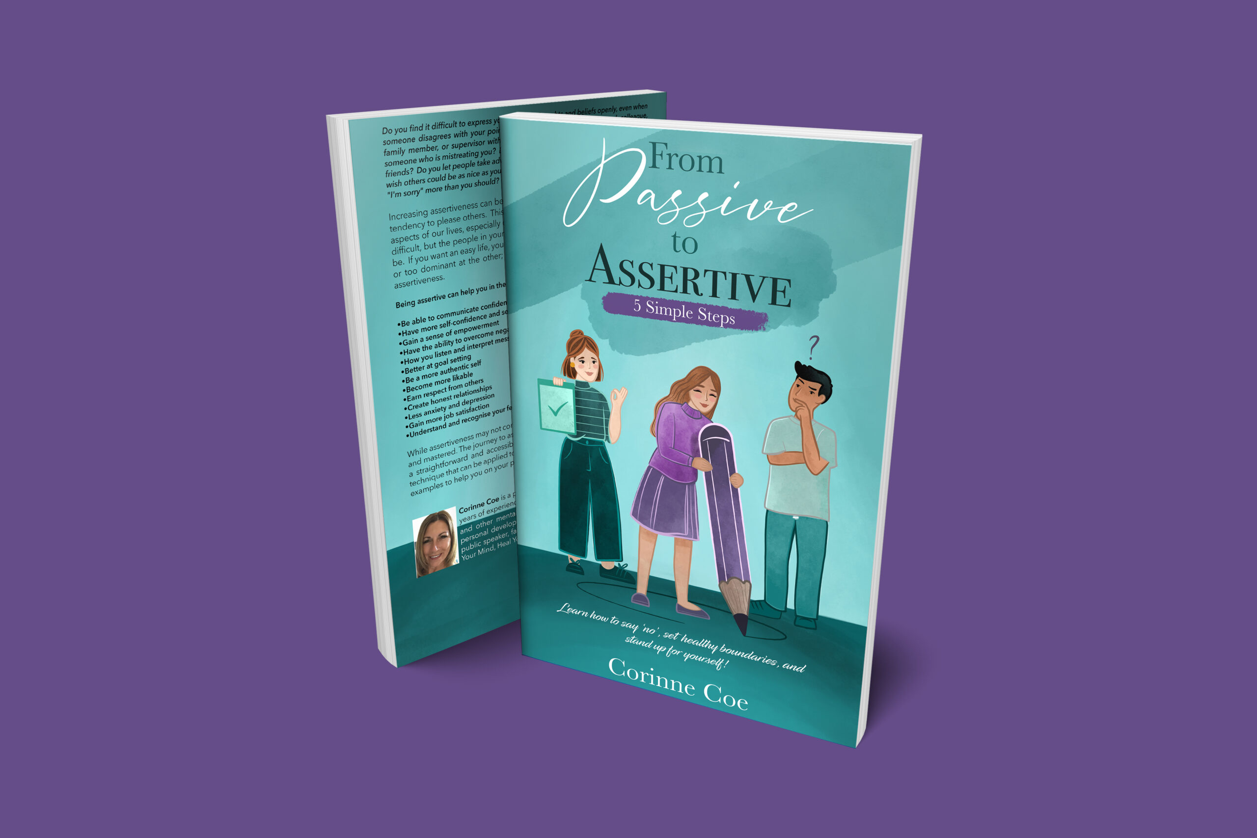 Develop the Skills to become more Assertive: